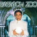 Babylon-Zoo-The-Boy-With-The-X-Ray-Eyes_thumb.jpg